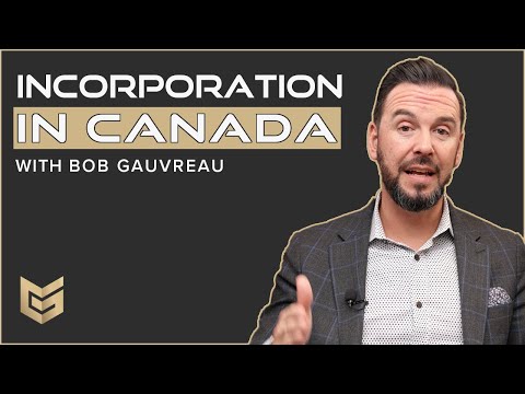 Advantages of Incorporating Your Business in Canada [Video]