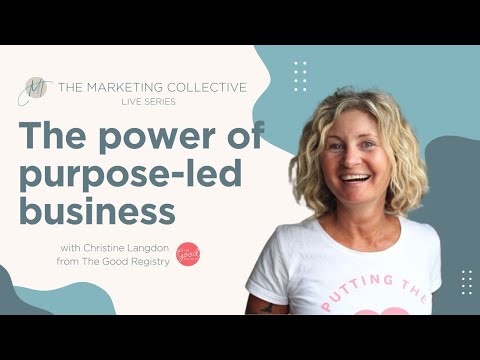 How to inject PURPOSE into your brand – Christine Langdon from The Good Registry [Video]
