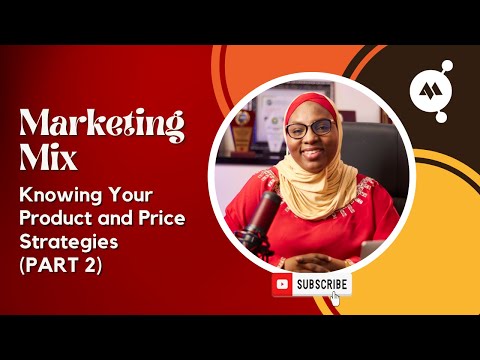 Marketing Mix: Knowing Your Product and Price Strategies [Video]