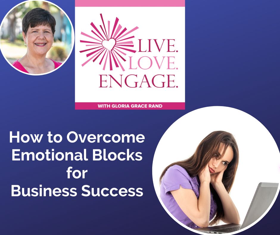 How to Overcome Emotional Blocks for Business Success [Video]