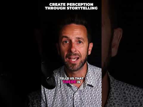 Create Perception Through Storytelling [Video]
