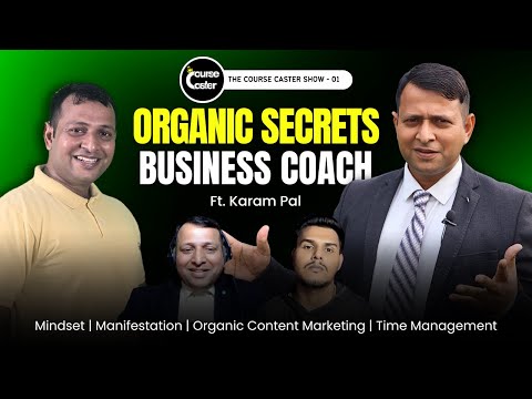 Organic Content Marketing Secrets for High-Ticket Coaching Ft. Business Coach Karam Pal | TCC Ep. 01 [Video]
