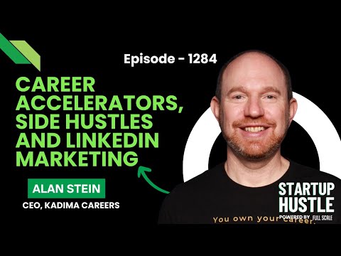 Career Accelerators, Side Hustles and LinkedIn Marketing [Video]