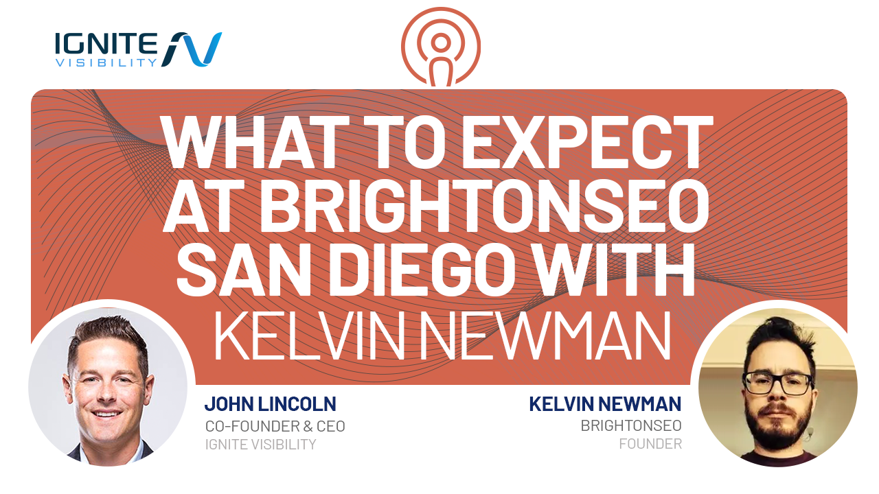 What to Expect at brightonSEO San Diego with Kelvin Newman [Video]