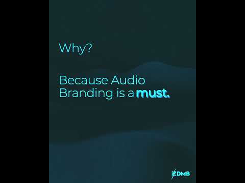 don’t overlook Audio Branding [Video]