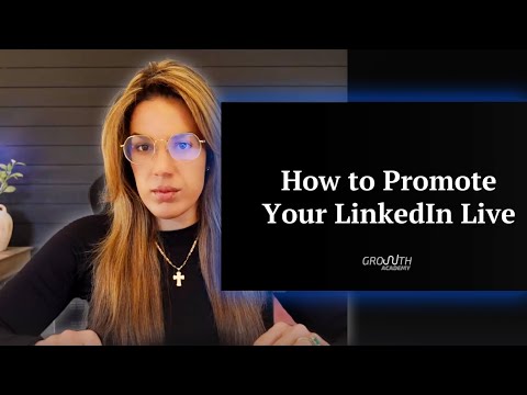 10 Tips To Promote Your LinkedIn Live Video