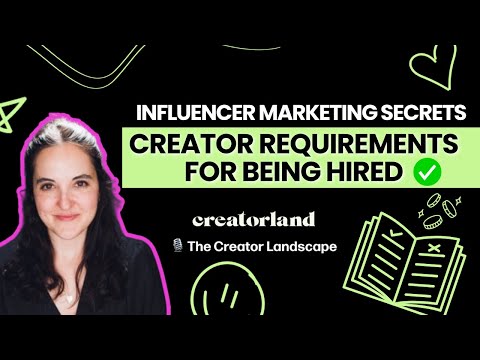 Creator Requirements for Being Hired? Hear from an Influencer Marketing Expert | [Video]