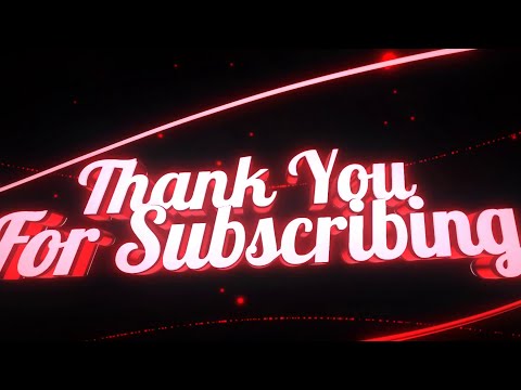 Subscriber Thank You [Video]