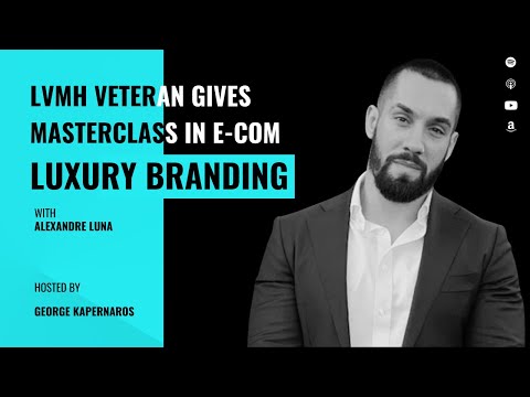 LVMH Veteran Gives Masterclass In E-Com Luxury Branding [Video]