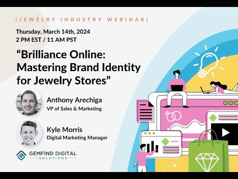 “Brilliance Online: Mastering Brand Identity for Jewelry Stores“ [Video]