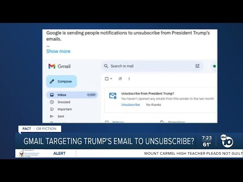 Fact or Fiction: Gmail targeting Trump’s email to unsubscribe? [Video]