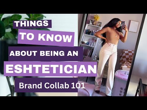 Life As An Esthetician | How To Diversify Your Income Using Brand Collaborations …My Story Pt 1 [Video]