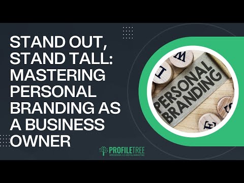 Stand Out, Stand Tall: Mastering Personal Branding as a Business Owner | Marketing Pro Tips [Video]