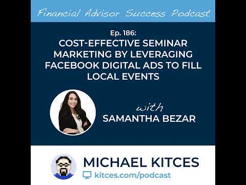Ep 186: Digital Marketing Strategies for Financial Advisors with Samantha Bezar [Video]