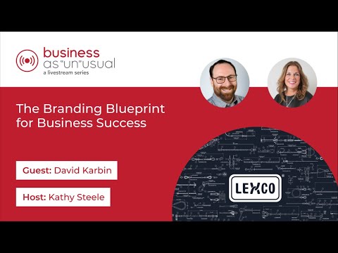 Business as “Un”usual – The Branding Blueprint for Business Success [Video]