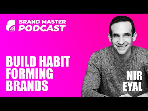 How To Build Habit Forming Products & Brands – Nir Eyal [Video]