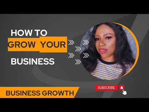 HOW TO GROW YOUR BUSINESS Business growth the easy way [Video]