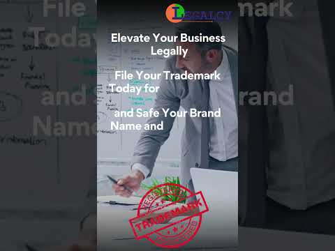 Elevate Your Business  Legally File Your Trademark Today for Registration, and Safe  Brand & Logo [Video]
