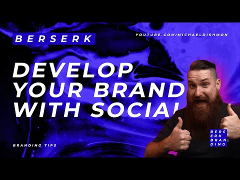 Develop Your Brand Using Social Media – Full Guide [Video]