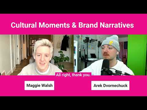 Cultural Moments & Brand Narratives with Maggie Walsh [Video]