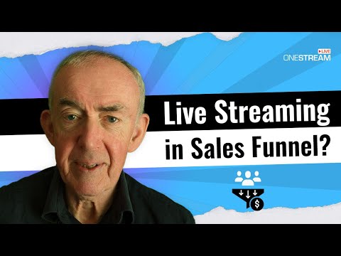 How to Build a Sales Funnel with Live Streaming with Steven Healey [Video]