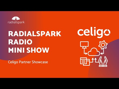RadialSpark Radio – Celigo Showcase [Video]