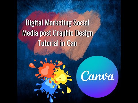 Digital Marketing Social Media post Graphic Design Tutorial in Canva [Video]