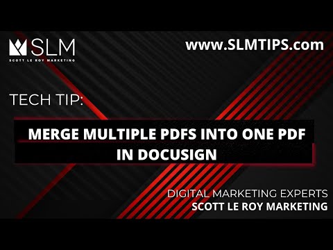 Tech Tip :Merge Multiple PDFs into One PDF in DocuSign [Video]