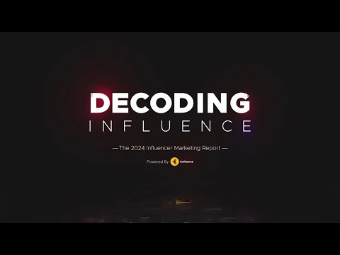 Decoding Influence | The 2024 Influencer Marketing Report, powered by Kofluence [Video]