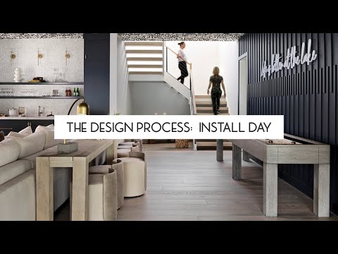 The Interior Design Process: Install Day [Video]