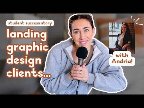 Landing Graphic Design Clients: A Success Story [Video]