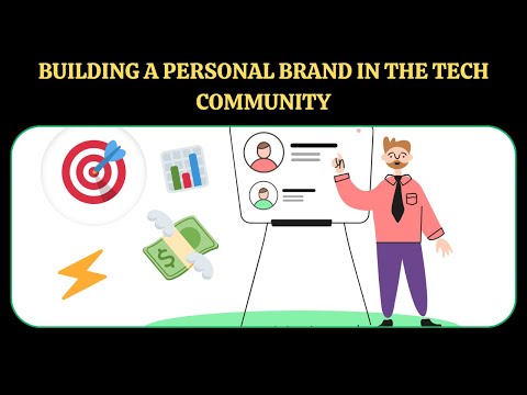 Building a Personal Brand in the Tech Community | Networking and Relationship Building [Video]