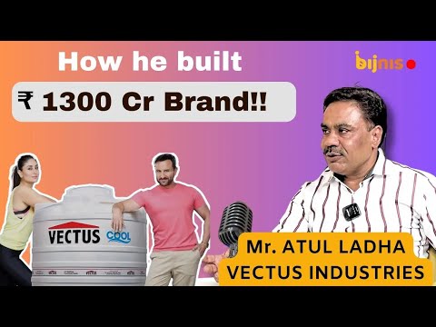 The manufacturer who made a 1300 Cr Brand | Vectus | Atul Ladha | bijnis podcast [Video]
