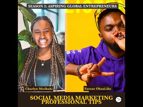 (A.G.E) Social Media Marketing Professional Tips ✍🏾 with Charlyn Mwihaki – 118 [Video]