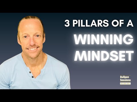 281. 3 Pillars Of A Winning Mindset [Video]