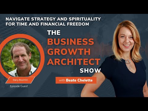 How Personal Growth Helps Your Business with Gary Rochlin | Business Growth Architect Show [Video]
