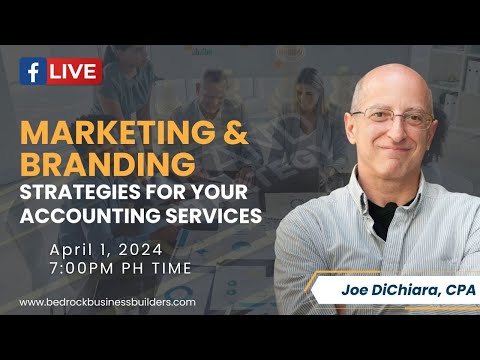 MARKETING & BRANDING STRATEGIES FOR YOUR ACCOUNTING SERVICES [Video]