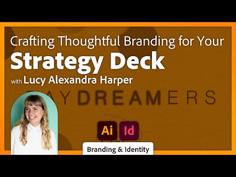 Crafting a Concept Deck in Adobe Illustrator and InDesign with Lucy Alexandra Harper [Video]