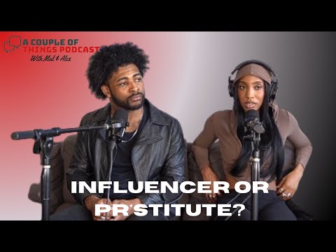 A LOT of Social Media Influencers & Celebrities Are S*x Workers | A Couple of Things Podcast Clips [Video]