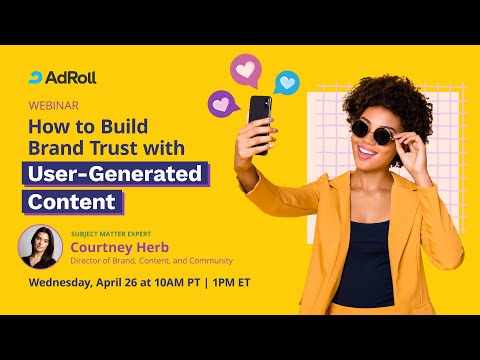 How to Build Brand Trust with User Generated Content [Video]
