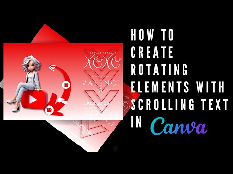 How to Create Rotating Elements with Scrolling Text in Canva [Video]