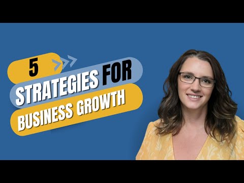 Top 5 Expert Strategies for Business Growth [Video]
