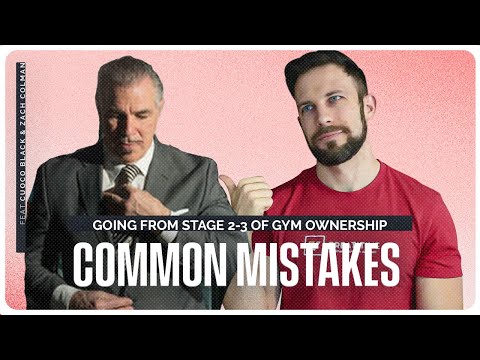 Common Mistakes Gym Owners Go through between Stages 2-3 of Growth w/Cuoco Black [Video]