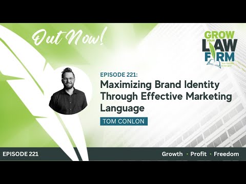 Maximizing Brand Identity Through Effective Marketing Language with Tom Conlon [Video]