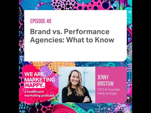 Brand vs. Performance Agencies: What to Know [Video]