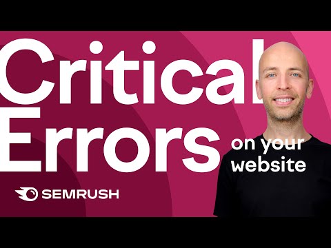 How to Find and Fix Critical Website Errors [Video]