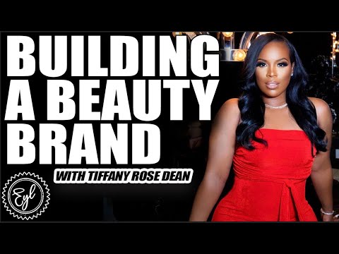 Building a Beauty Brand: Tiffany Dean’s Leap from Stylist to CEO [Video]