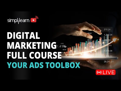 🔥Digital Marketing Full Course | 🔴LIVE | Digital Marketing Course | Digital Marketing | Simplilearn [Video]
