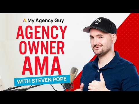 Grow an Agency AMA Live with Steven Pope [Video]