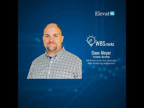 WBSP058: Grow Your Business With Marketing Automation w/ Dave Meyer [Video]